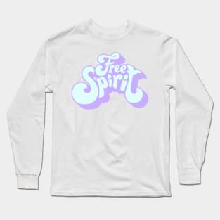 Free Spirt Long Sleeve T-Shirt